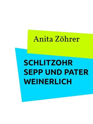 cover image of Schlitzohr Sepp und Pater Weinerlich